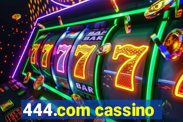 444.com cassino